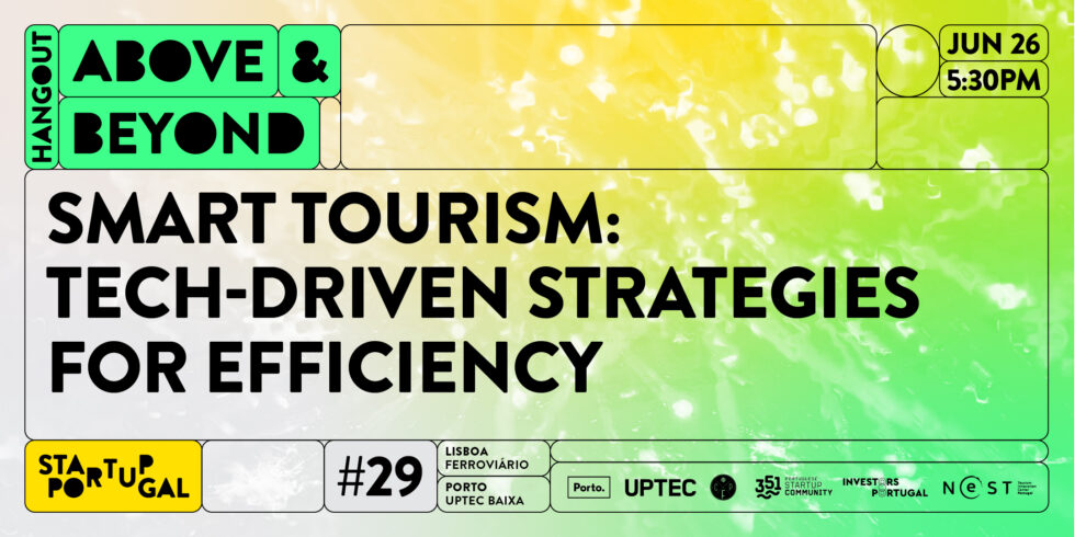 #29 Above & Beyond Hangout | Smart TOURISM: Tech-Driven Strategies For Efficiency