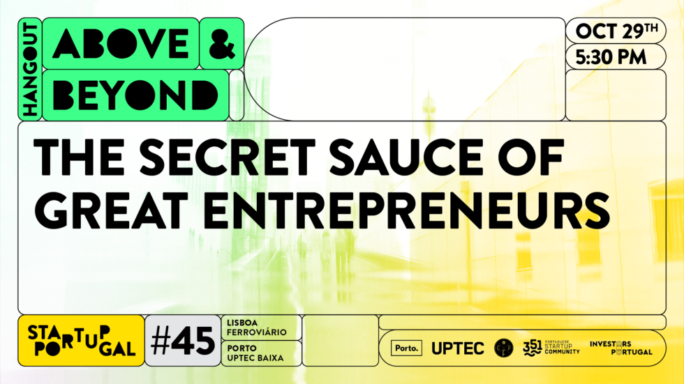Hangout #45 | The Secret Sauce Of Great Entrepreneurs